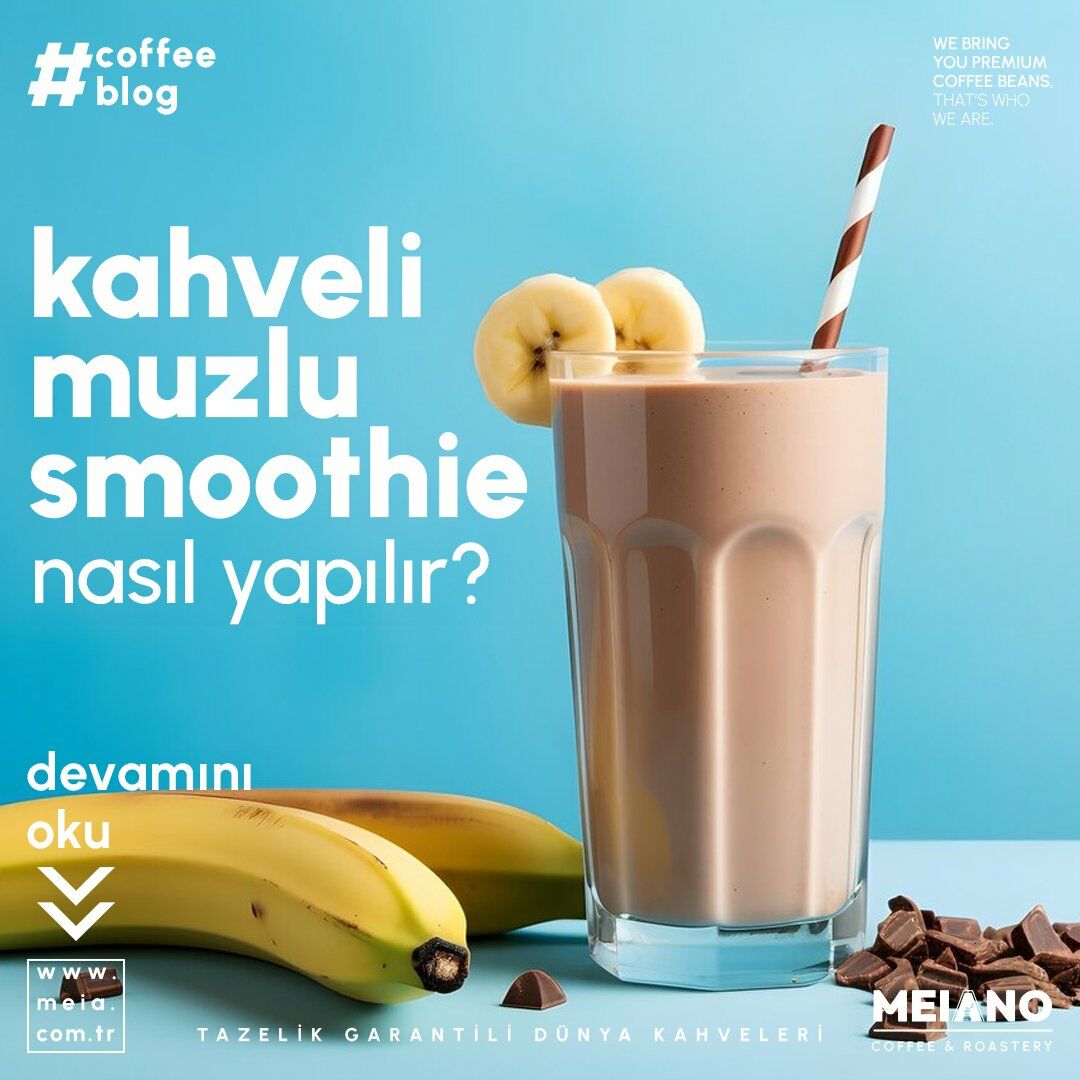 Kahveli Muzlu Smoothie Nasıl Yapılır?